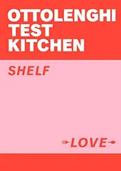 Omslag van Ottolenghi Test Kitchen Shelf Love