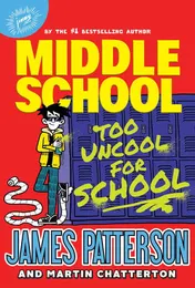 Omslag van Middle School: Too Uncool for School