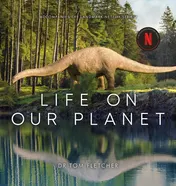 Omslag van Life on Our Planet: Accompanies the Landmark Netflix Series