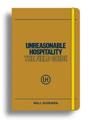 Omslag van Unreasonable Hospitality: The Field Guide