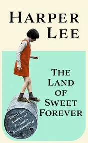 Omslag van The Land of Sweet Forever Stories and Essays