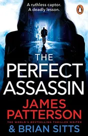 Omslag van The Perfect Assassin A Ruthless Captor. a Deadly Lesson