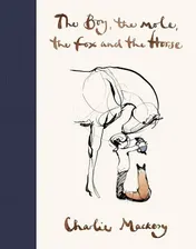 Omslag van The Boy, the Mole, the Fox and the Horse The Animated Story