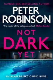 Omslag van Not Dark Yet DCI Banks 27