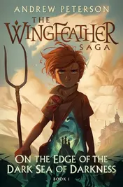Omslag van On the Edge of the Dark Sea of Darkness (Wingfeather Series 1)