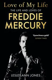 Omslag van Love of My Life The Truth Behind Freddie Mercury's Romantic Relationships