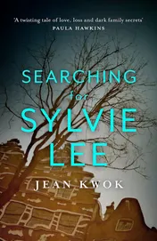 Omslag van Searching for Sylvie Lee A Novel
