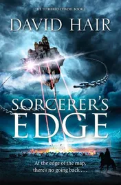 Omslag van Sorcerer's Edge The Tethered Citadel Book 3