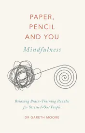 Omslag van Paper, Pencil and You: Mindfulness Relaxing Brain-Training Puzzles for Stressed-Out People