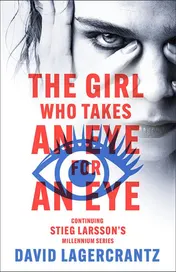 Omslag van The Girl Who Takes an Eye for an Eye A Dragon Tattoo Story