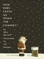 Omslag van How Does Santa Go Down the Chimney?