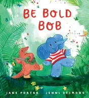 Omslag van Be Bold, Bob