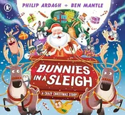 Omslag van Bunnies in a Sleigh A Crazy Christmas Story!