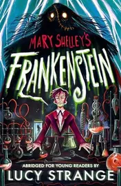 Omslag van Frankenstein Abridged for Young Readers