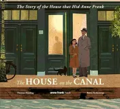 Omslag van The House on the Canal: The Story of the House that Hid Anne Frank