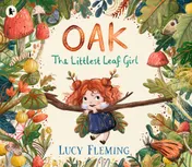 Omslag van Oak, the Littlest Leaf Girl