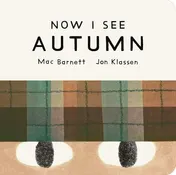 Omslag van Now I See Autumn (board Book)