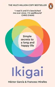 Omslag van Ikigai Simple Secrets to a Long and Happy Life
