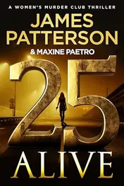 Omslag van 25 Alive (Women's Murder Club 25)
