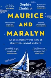 Omslag van Maurice and Maralyn A Whale, a Shipwreck, a Love Story
