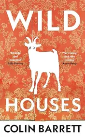 Omslag van Wild Houses One of the Observer's Debut Novels Of 2024