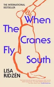 Omslag van When the Cranes Fly South