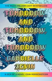 Omslag van Tomorrow, and Tomorrow, and Tomorrow