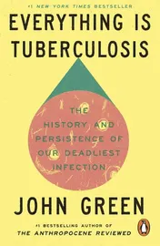 Omslag van Everything Is Tuberculosis