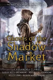 Omslag van Ghosts of the Shadow Market