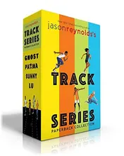 Omslag van Jason Reynolds's Track Series Paperback Collection (Boxed Set) Ghost; Patina; Sunny; Lu