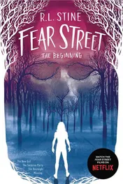 Omslag van Fear Street The Beginning The New Girl; The Surprise Party; The Overnight; Missing