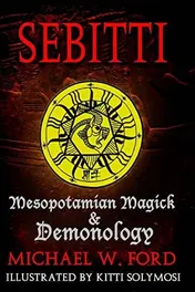 Omslag van Sebitti Mesopotamian Magick and Demonology