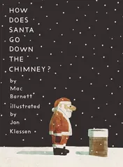 Omslag van How Does Santa Go Down the Chimney?