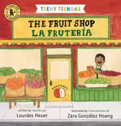 Omslag van Teeny Tiendas: The Fruit Shop/La Frutería