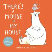 Omslag van There's a Mouse in My House