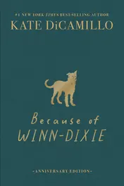 Omslag van Because of Winn-Dixie Deluxe 25th Anniversary Edition