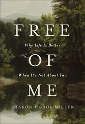 Omslag van Free of Me Why Life Is Better When It's Not About You