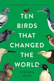Omslag van Ten Birds That Changed the World