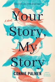 Omslag van Your Story, My Story A Novel