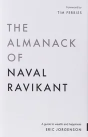 Omslag van The Almanack of Naval Ravikant A Guide to Wealth and Happiness