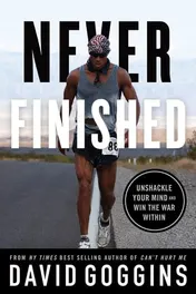 Omslag van Never Finished Unshackle Your Mind and Win the War Within