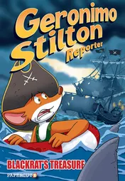Omslag van Geronimo Stilton Reporter #10 Blackrat's Treasure