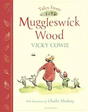 Omslag van Tales from Muggleswick Wood A Magical Bedtime Treasury