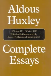 Omslag van Complete Essays Aldous Huxley, 1936-1938, Volume IV
