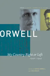 Omslag van George Orwell: My country right or left, 1940-1943
