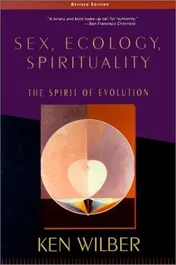 Omslag van Sex, Ecology, Spirituality The Spirit of Evolution, Second Edition