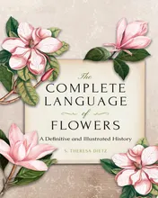 Omslag van The Complete Language of Flowers A Definitive and Illustrated History - Pocket Edition