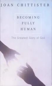 Omslag van Becoming Fully Human The Greatest Glory of God