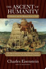 Omslag van The Ascent of Humanity Civilization and the Human Sense of Self