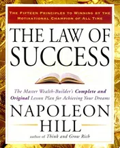 Omslag van The Law of Success The Master Wealth-Builder's Complete and Original Lesson Plan for Achieving Your Dreams